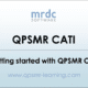 Getting started with QPSMR CATI