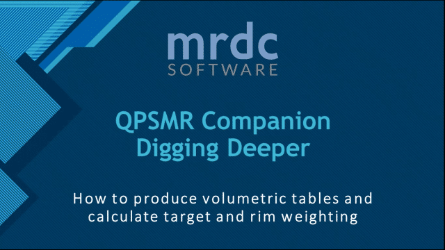 How to produce volumetric tables and calculate target and rim weighting