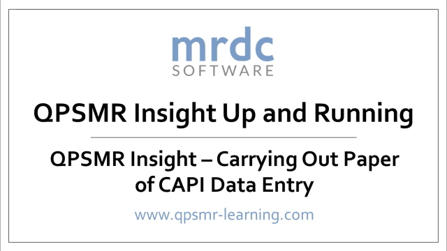 QPSMR Insight Carrying out paper of CAPI data entry