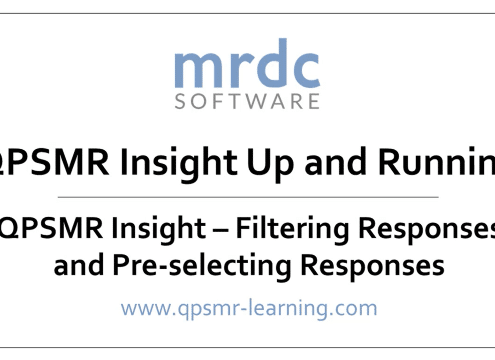 QPSMR Insight Filtering responses and pre selecting responses