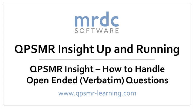 QPSMR Insight How to handle open ended verbatim questions