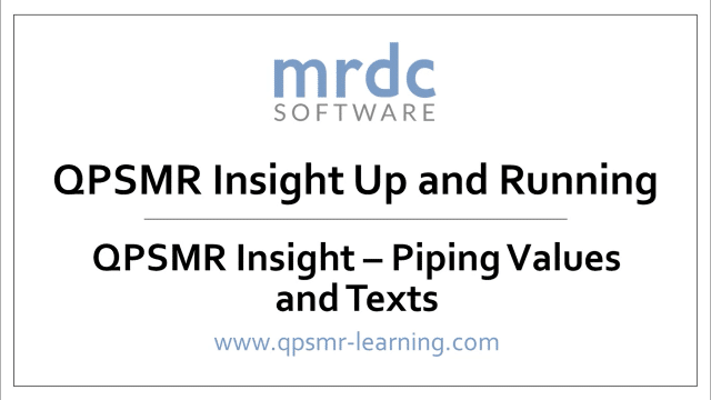 QPSMR Insight Piping values and texts